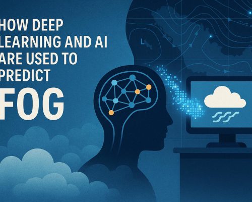How Deep Learning and AI Are Used to Predict Fog